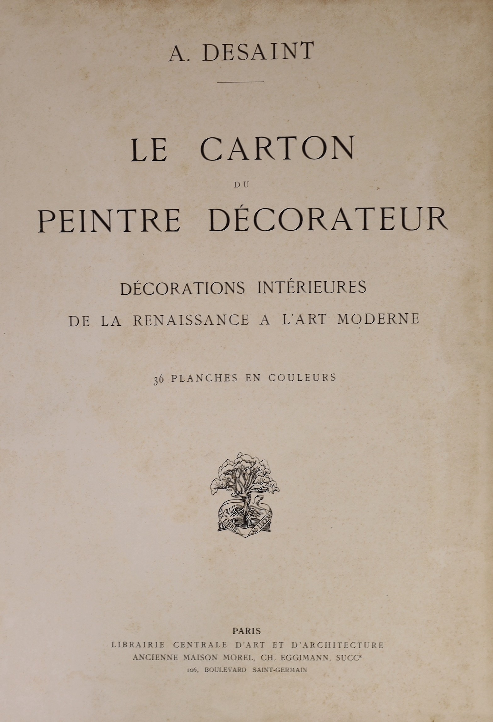 Desaint, A - La Carton du Peinture Decorateur, folio, quarter cloth with printed boards and silk ties, with 36 loose chromolithograph plates, Paris, [c.1900]